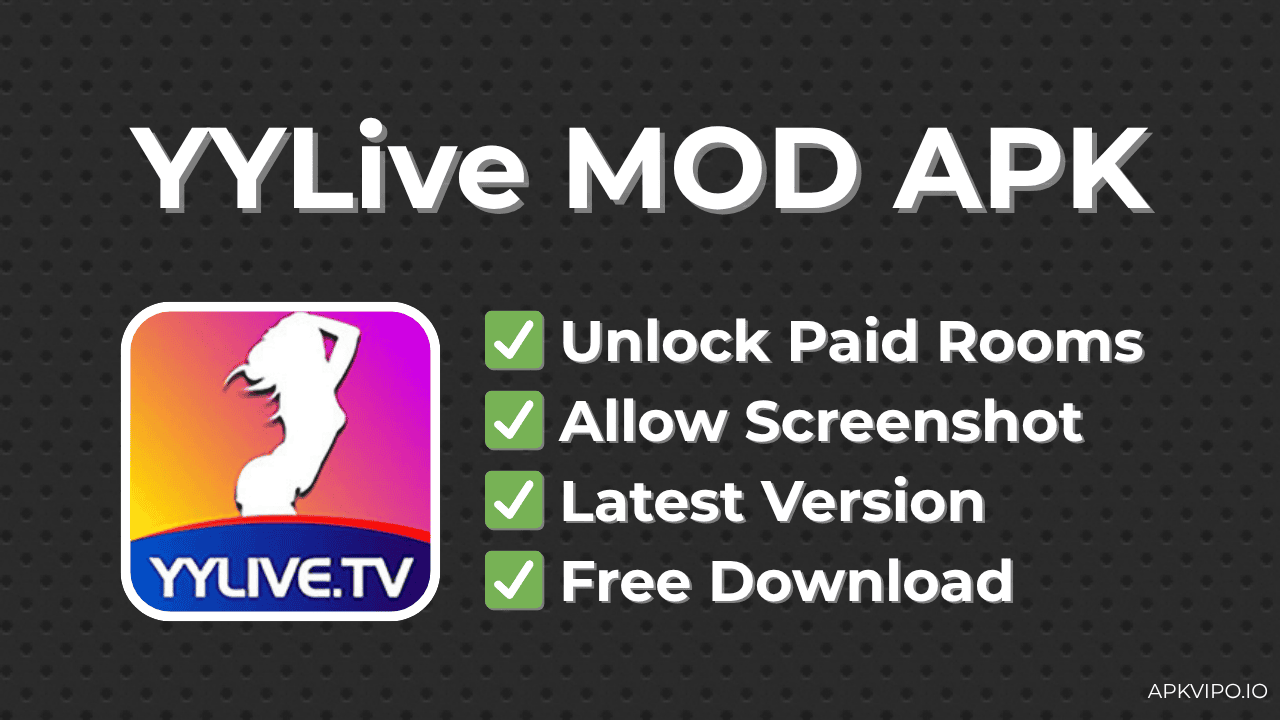 YYLive Mod Apk V1.1.573 (Unlock Paid Room, Latest Version) Download for Android