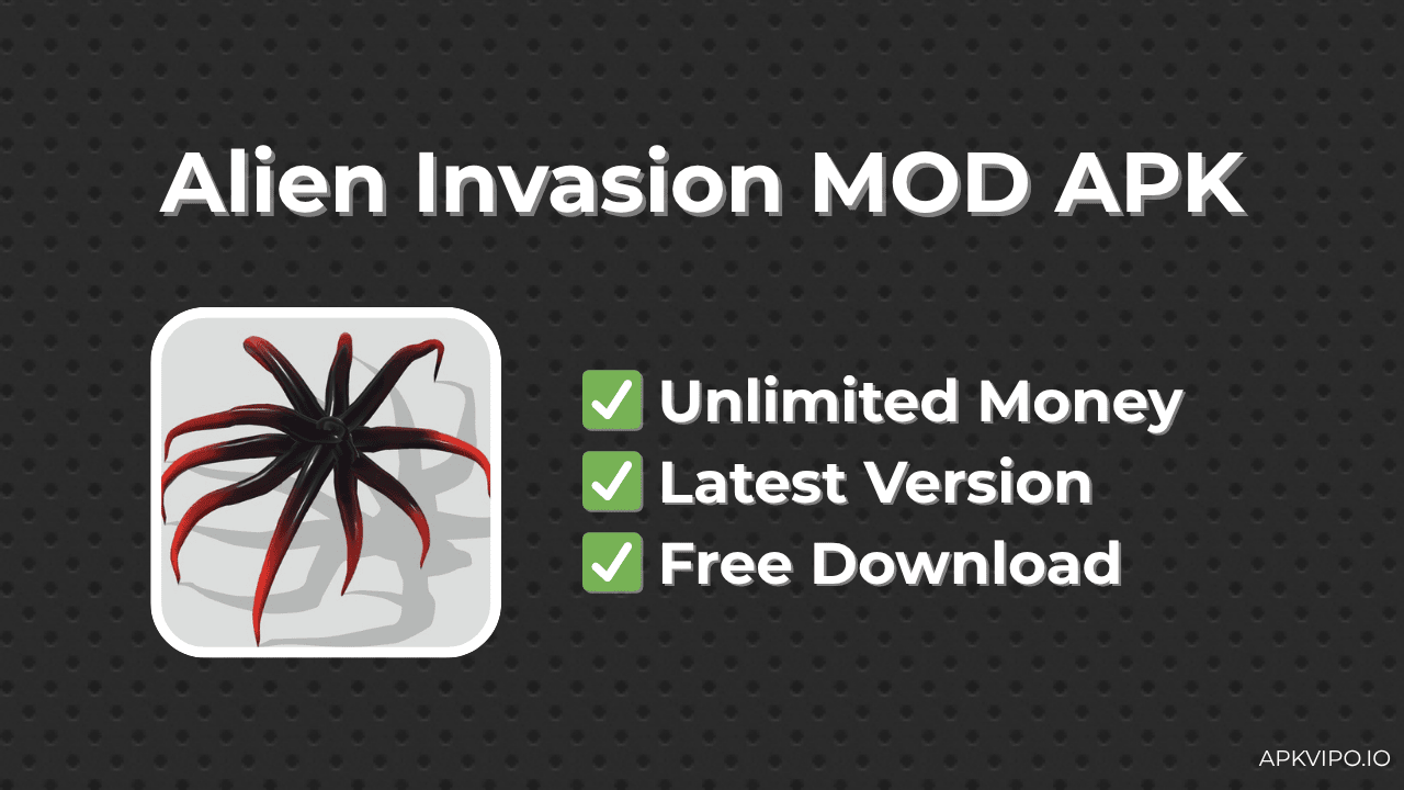 Alien Invasion MOD APK (Unlimited Money, Latest 2025) Free Download