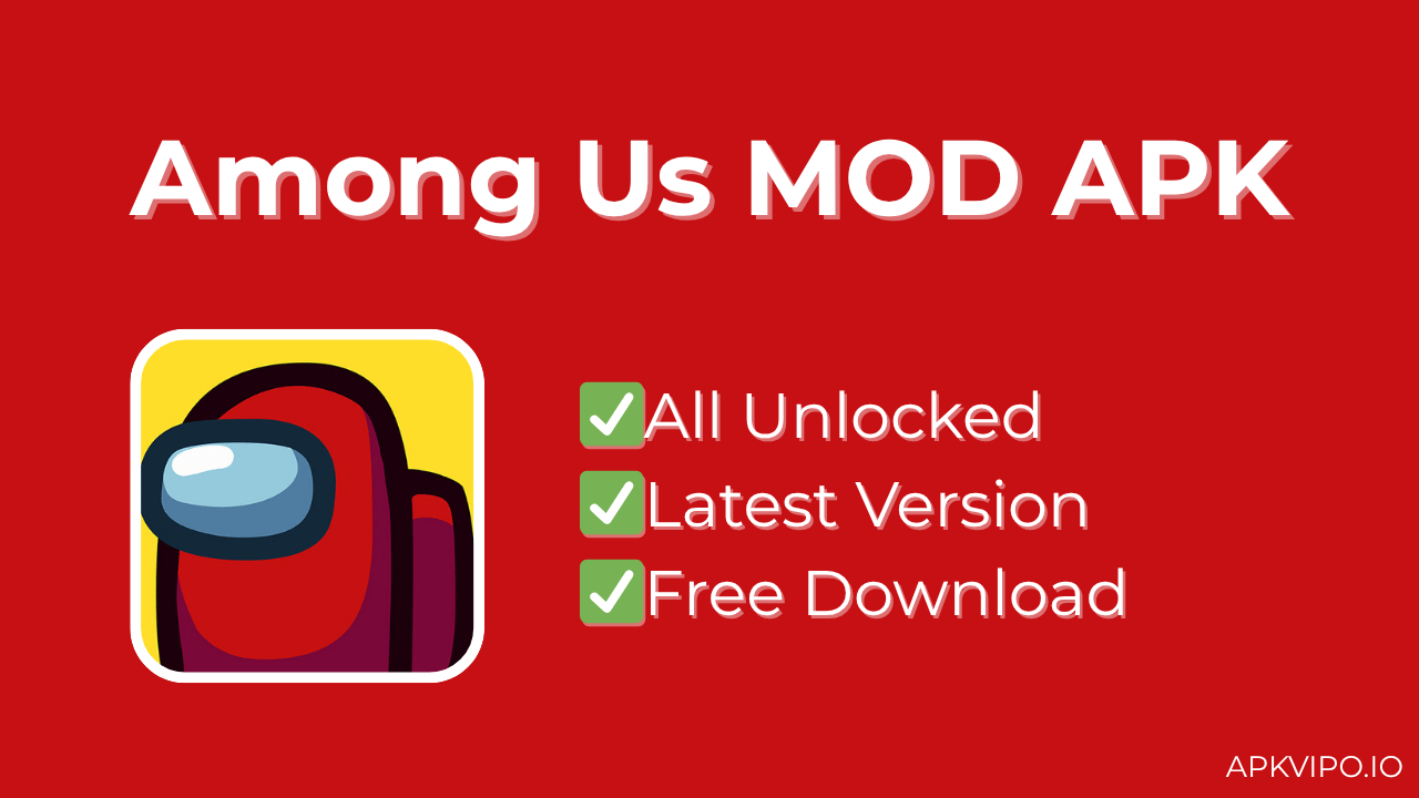 Among Us MOD APK (All Unlocked, Latest Version) Free Download