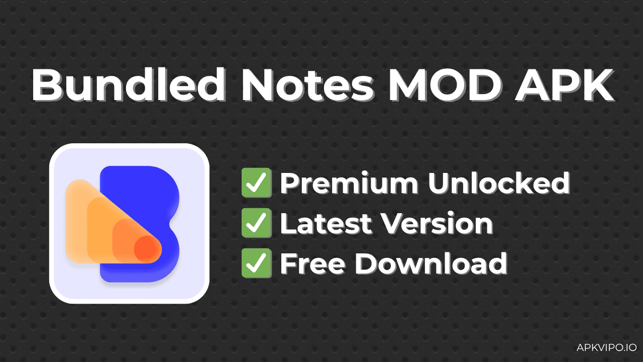 Bundled Notes MOD APK (Premium Unlocked, Latest 2025) Free Download