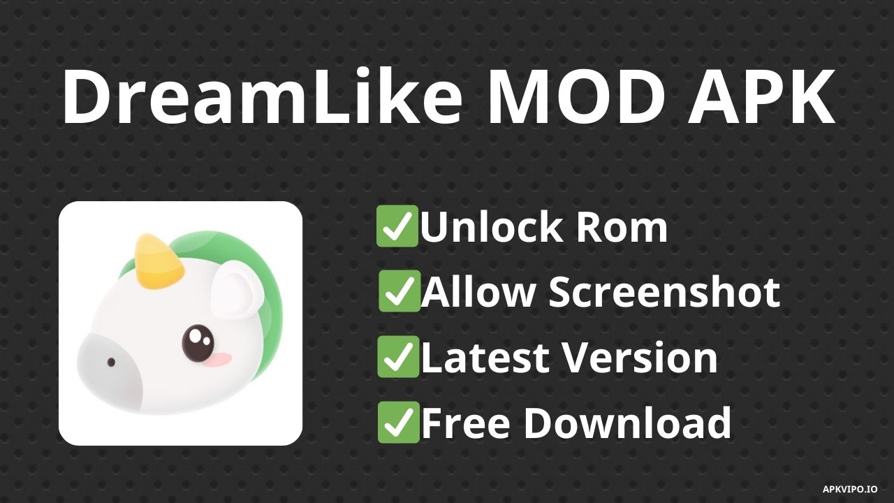 DreamLike MOD APK (Unlocked All) Latest Version, Free Download