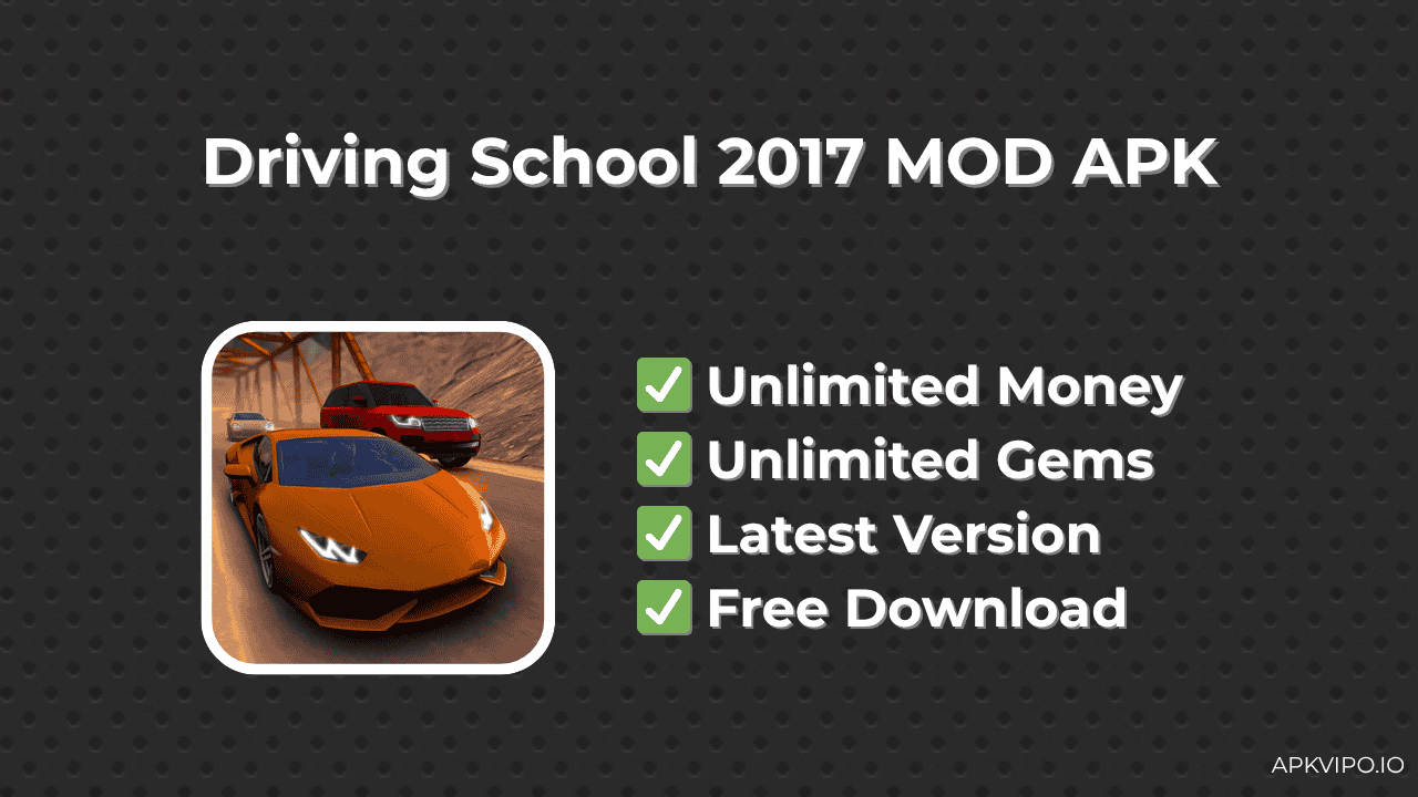 Driving School 2017 MOD APK (Unlimited Money, Latest 2025) Free Download