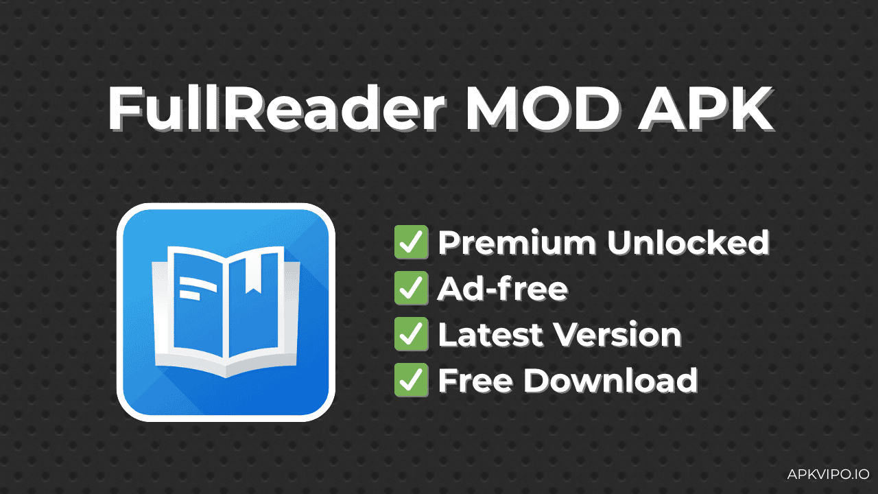 FullReader MOD APK (Premium Unlocked, Latest 2025) Free Download