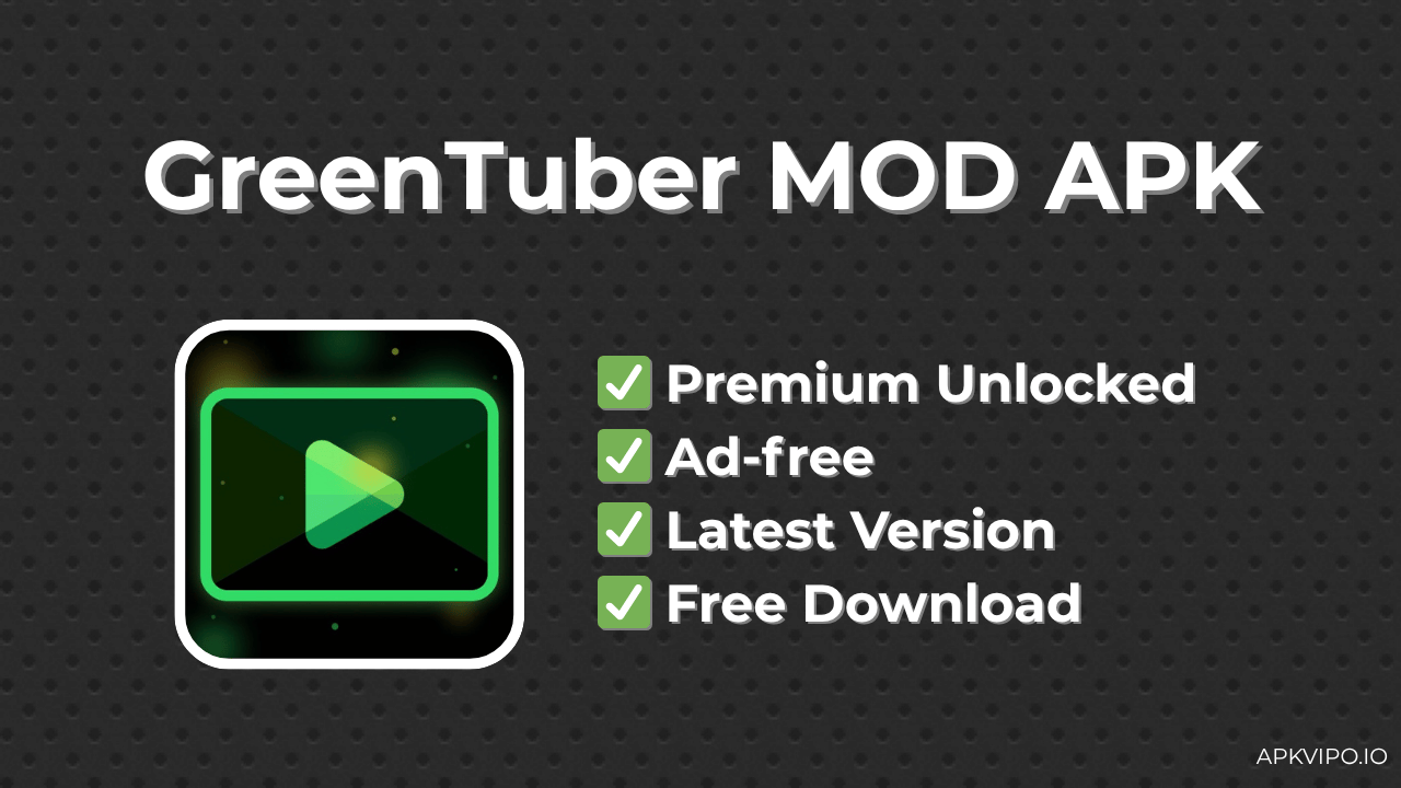 GreenTuber MOD APK (Premium Unlocked, Latest 2025) Free Download