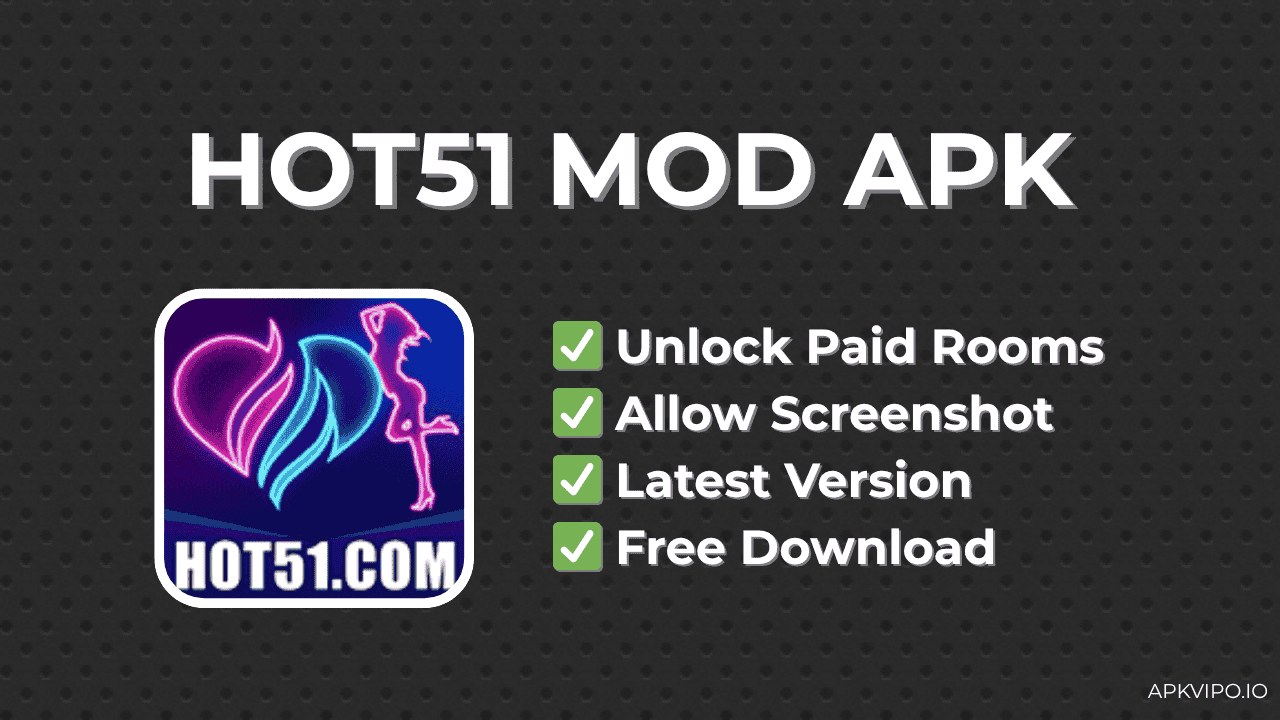 Hot51 Mod APK (Unlocked, Latest Version) Free Download
