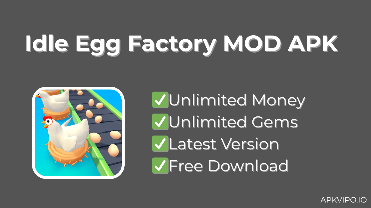 Idle Egg Factory MOD APK (Unlimited Money, Latest 2025) Free Download
