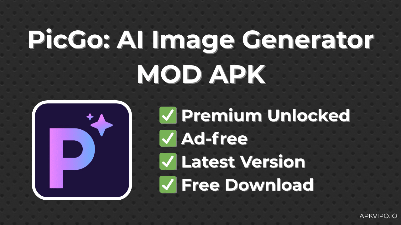 PicGo: AI Image Generator MOD APK (Premium Unlocked, Latest 2025) Free Download