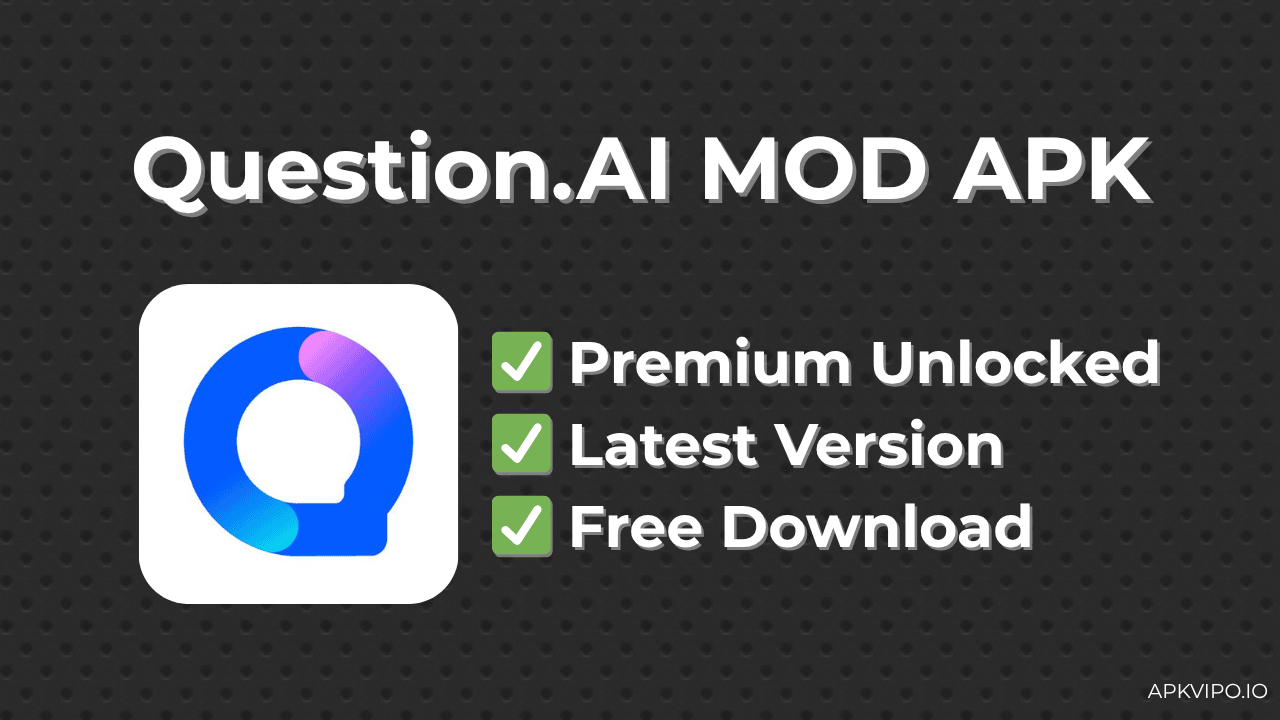 Question.AI MOD APK (Premium Unlocked, Latest 2025) Free Download
