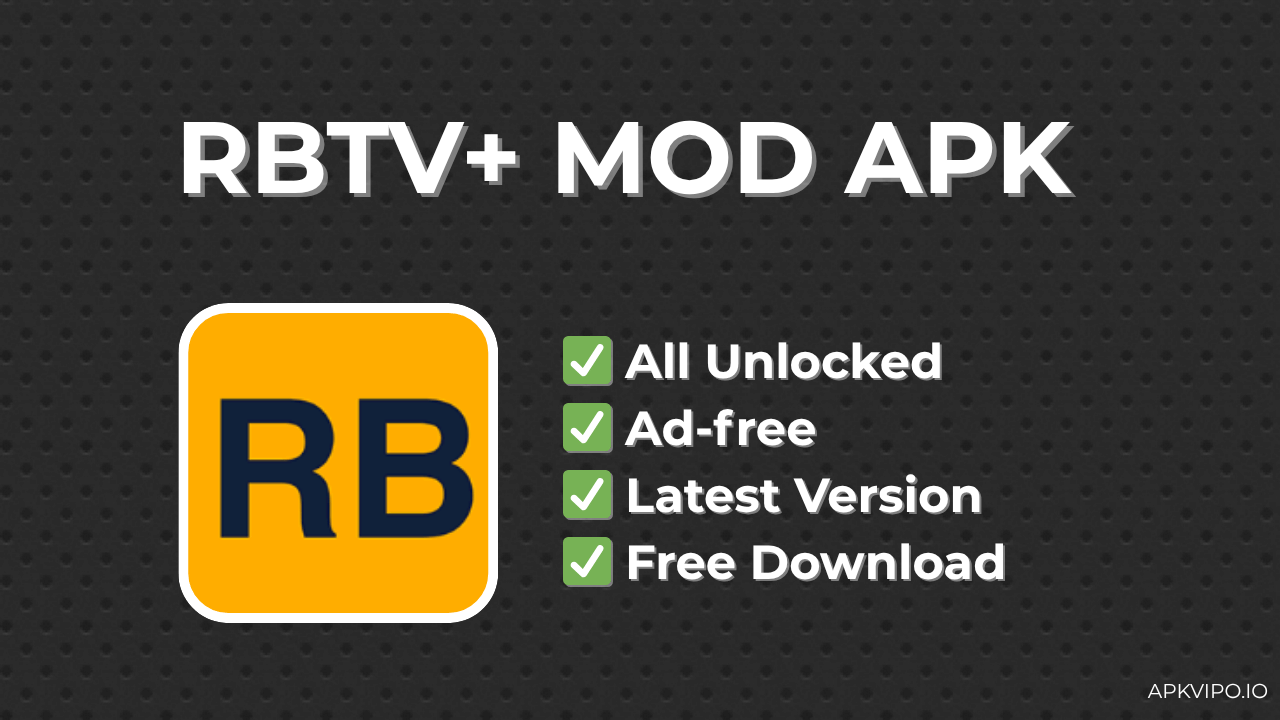 RBTV+ MOD APK (All Unlocked, Latest 2025) Free Download