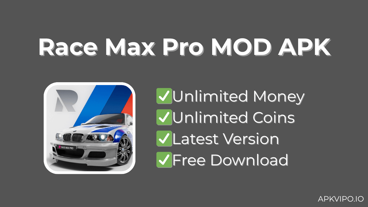 Race Max Pro MOD APK (Unlimited Money, Latest 2025) Free Download