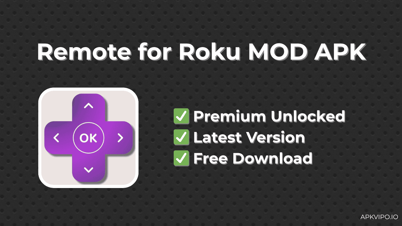 Remote for Roku MOD APK (Premium Unlocked, Latest 2025) Free Download