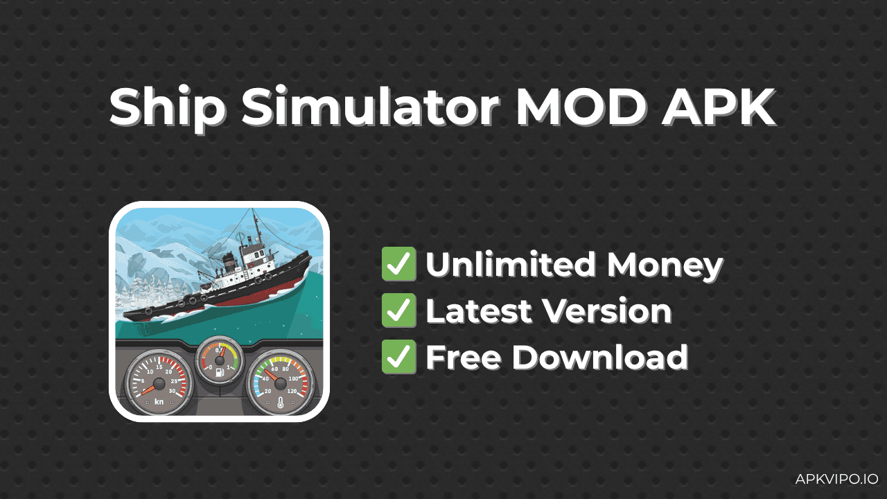 Ship Simulator MOD APK (Unlimited Money, Latest 2025) Free Download