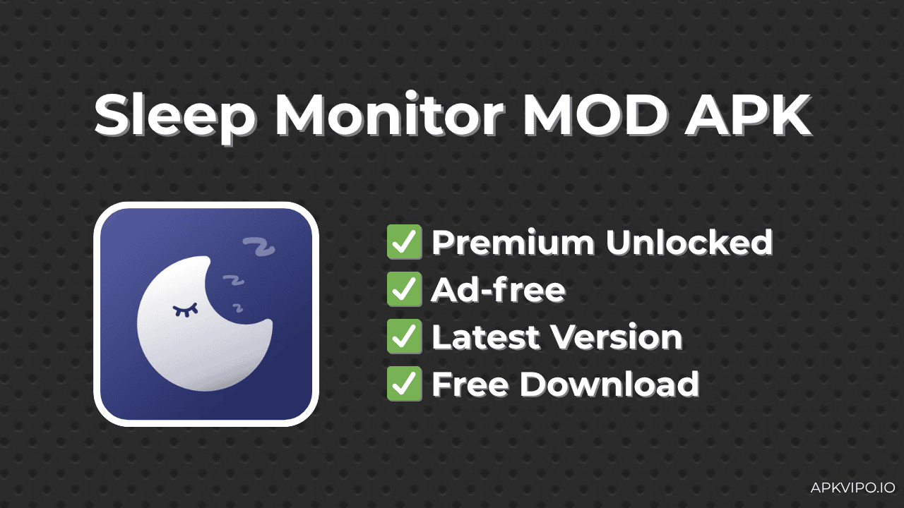 Sleep Monitor MOD APK (Premium Unlocked, Latest 2025) Free Download