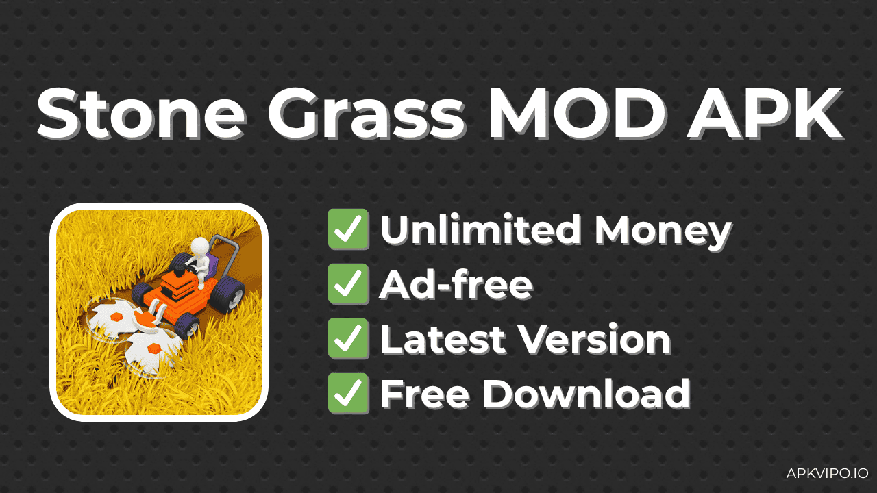 Stone Grass MOD APK (Unlimited Money, Latest 2025) Free Download