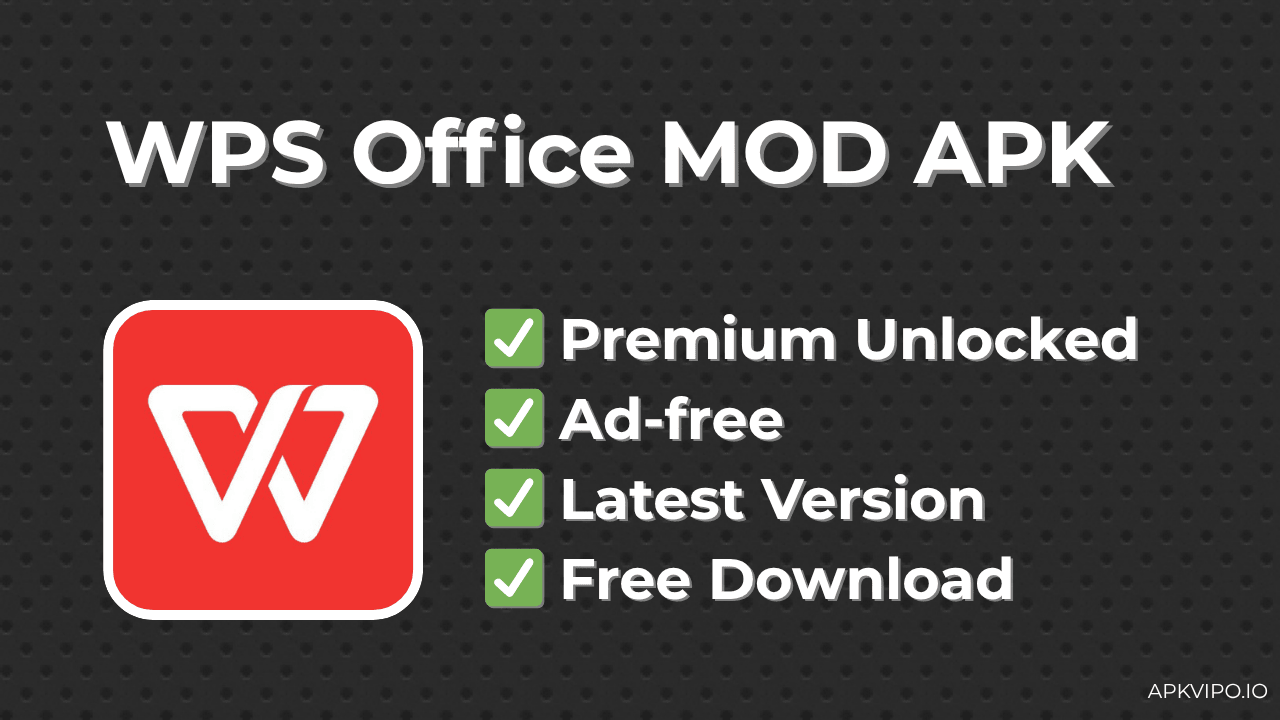 WPS Office MOD APK (Premium Unlocked, Latest 2025) Free Download